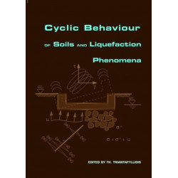 Cyclic Behaviour of Soils and Liquefaction Phenomena: Proceedings of the International Conference, Bochum, Germany, 31 March - 2 April 2004