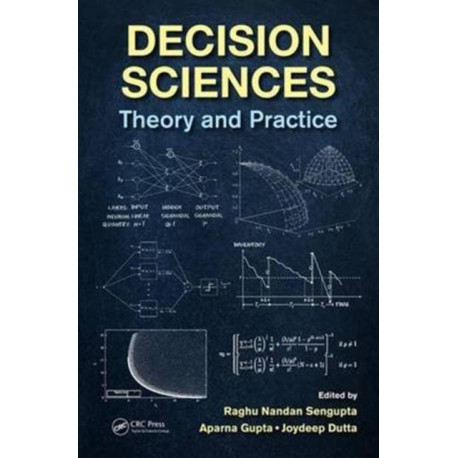 Decision Sciences: Theory and Practice