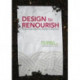 Design to Renourish: Sustainable Graphic Design in Practice
