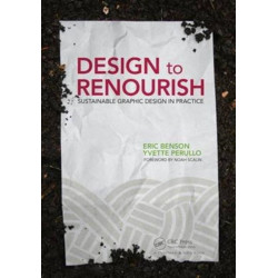 Design to Renourish: Sustainable Graphic Design in Practice