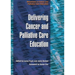 Delivering Cancer and Palliative Care Education
