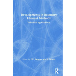 Developments in Boundary Element Methods: Industrial applications