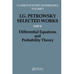 Differential Equations: Part II: Differential Equations and Probability Theory