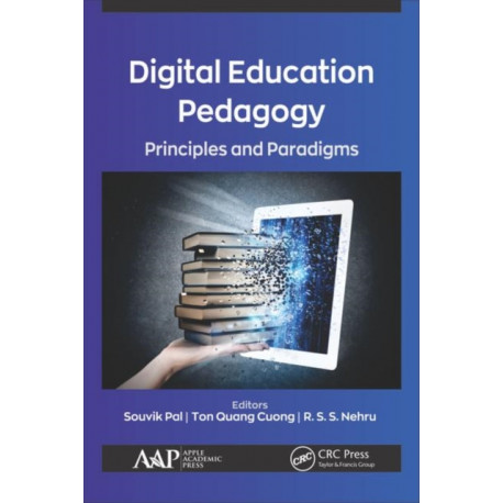 Digital Education Pedagogy: Principles and Paradigms