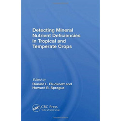 Detecting Mineral Nutrient Deficiencies In Tropical And Temperate Crops