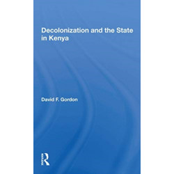 Decolonization And The State In Kenya