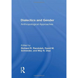 Dialectics And Gender: Anthropological Approaches