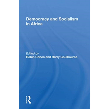 Democracy And Socialism In Africa