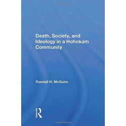 Death, Society, And Ideology In A Hohokam Community