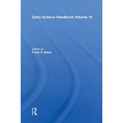 Dairy Science Handbook: Vol. 15