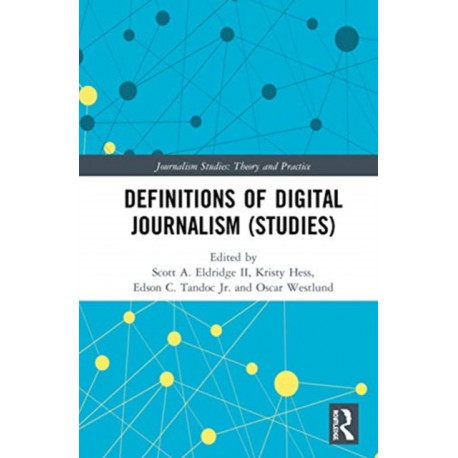 Definitions of Digital Journalism (Studies)