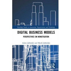 Digital Business Models: Perspectives on Monetisation