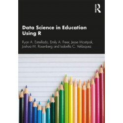 Data Science in Education Using R