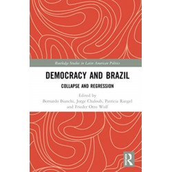 Democracy and Brazil: Collapse and Regression