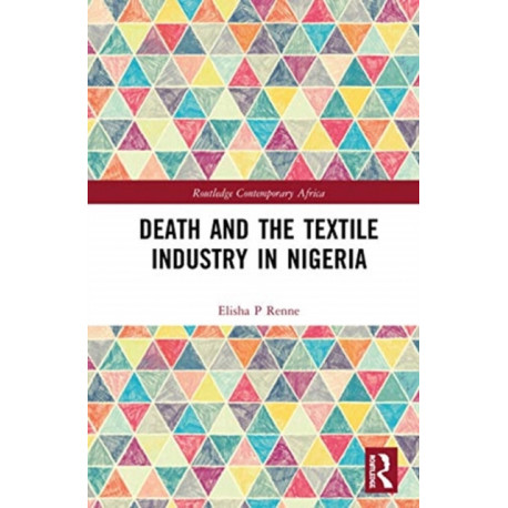 Death and the Textile Industry in Nigeria