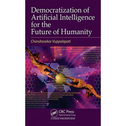 Democratization of Artificial Intelligence for the Future of Humanity