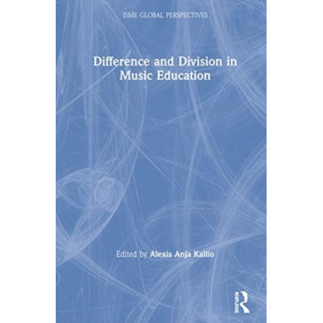 Difference and Division in Music Education