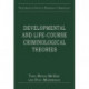 Developmental and Life-course Criminological Theories