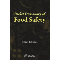 Pocket Dictionary of Food Safety