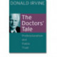 The Doctors' Tale - Professionalism and Public Trust