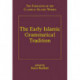 The Early Islamic Grammatical Tradition