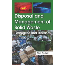 Disposal and Management of Solid Waste: Pathogens and Diseases