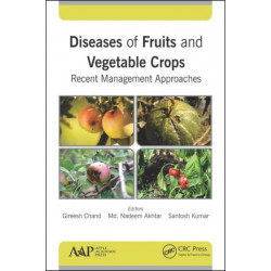Diseases of Fruits and Vegetable Crops: Recent Management Approaches