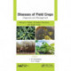 Diseases of Field Crops Diagnosis and Management: Volume 2: Pulses, Oil Seeds, Narcotics, and Sugar Crops