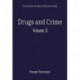 Drugs and Crime: Volume II