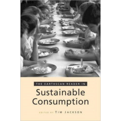 The Earthscan Reader on Sustainable Consumption