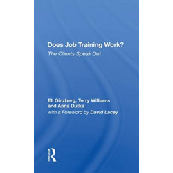 Does Job Training Work?: The Clients Speak Out
