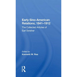 Early Sino-amer Relation: 1841-1912
