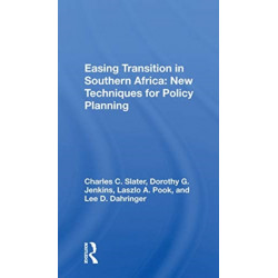 Easing Transition In Southern Africa: New Techniques For Policy Planning