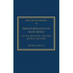 Disinformation in Mass Media: Gluck, Piccinni and the Journal de Paris
