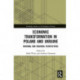 Economic Transformation in Poland and Ukraine: National and Regional Perspectives