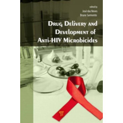 Drug Delivery and Development of Anti-HIV Microbicides