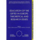 Education of the Gifted in Europe