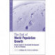 The End of World Population Growth in the 21st Century: New Challenges for Human Capital Formation and Sustainable Development