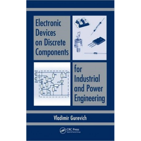 Electronic Devices on Discrete Components for Industrial and Power Engineering