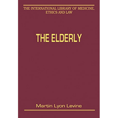 The Elderly: Legal and Ethical Issues in Healthcare Policy