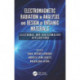 Electromagnetic Radiation in Analysis and Design of Organic Materials: Electronic and Biotechnology Applications