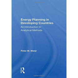Energy Planning In Developing Countries: An Introduction To Analytical Methods