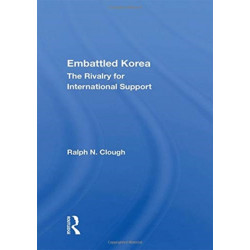 Embattled Korea: The Rivalry for International Support