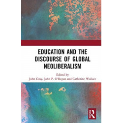 Education and the Discourse of Global Neoliberalism