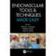 Endovascular Tools and Techniques Made Easy