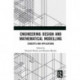 Engineering Design and Mathematical Modelling: Concepts and Applications