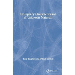 Emergency Characterization of Unknown Materials