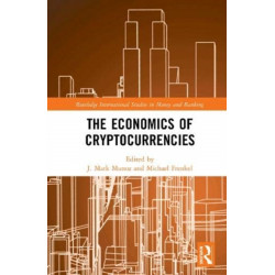 The Economics of Cryptocurrencies