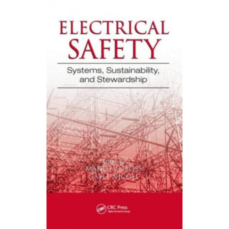 Electrical Safety: Systems, Sustainability, and Stewardship