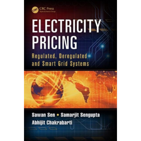 Electricity Pricing: Regulated, Deregulated and Smart Grid Systems